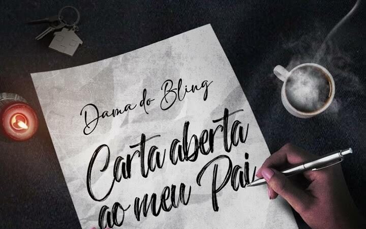 Dama Do Bling – Carta Aberta ao Meu Pai (feat. Vekina)