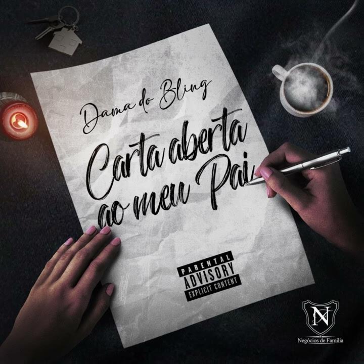 Dama Do Bling – Carta Aberta ao Meu Pai (feat. Vekina)